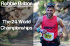 Robbie Britton - The 24 Hour World Championships